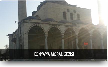 Konya Moral Gezisi